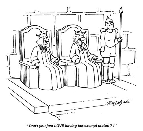 'Don't you just love having tax-exempt status?!'