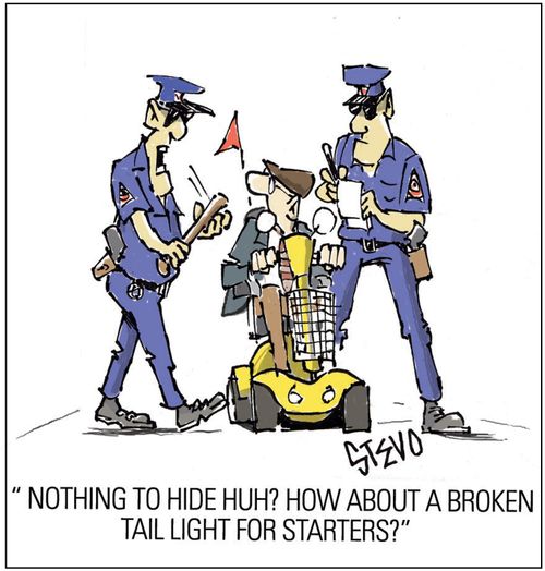 "Nothing to hide huh? How about a broken tail light for starters?"