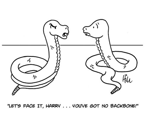 "Let's face it, Harry...you've got no backbone!"