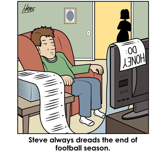 Steve always dreads the end of football season."
