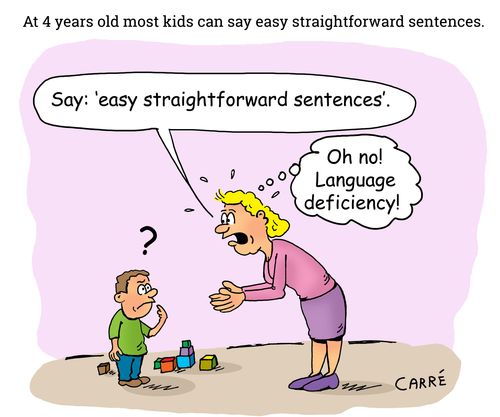 At 4 years old most kids can say easy straightforward sentences.