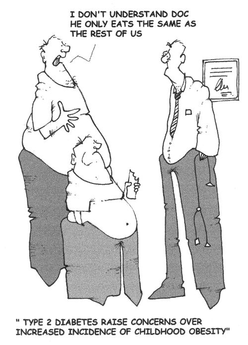 "I don't understand Doc, he only eats the same as the rest of us..."