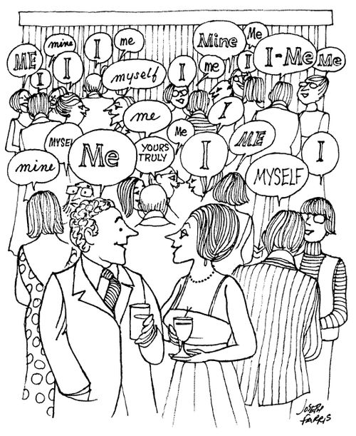 Me/Mine/I-me/I/Myself...