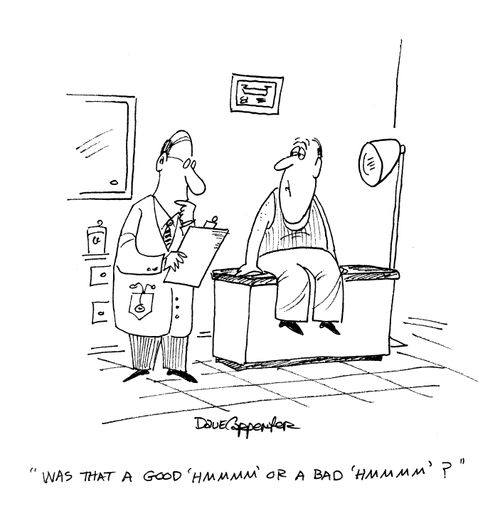 'Was that a good 'hmmm' or a bad 'hmmm'?'