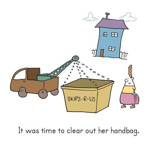 It was time to clear out her handbag.