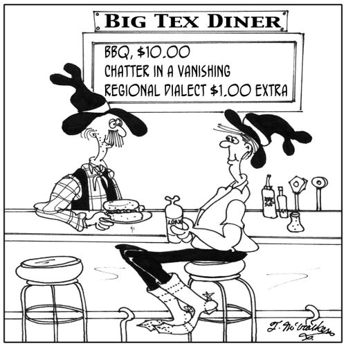 Big Tex Silver Saddle Restaurant advertises 'BBQ, $10, Chatter in a Vanishing Regional Dialect $1.00 Extra.'