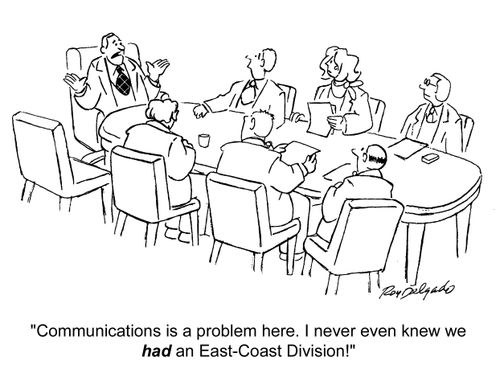 'Communications is a problem here. I never even knew we had an East-Coast Division!'