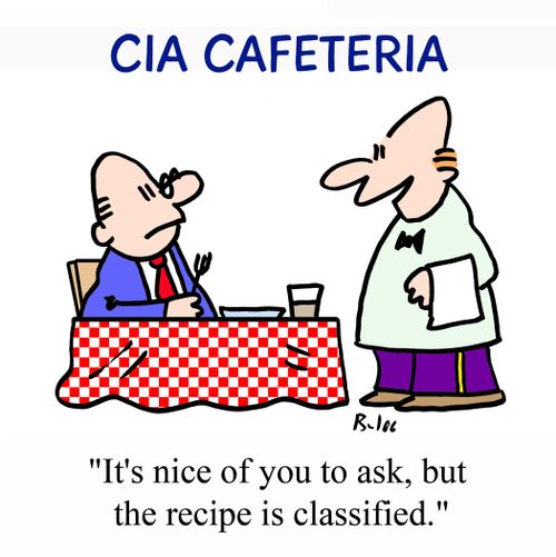 CIA Cafeteria: 'It's nice of you to ask, but the recipe is classified.'
