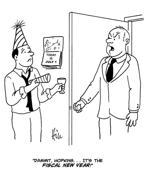 "Dammit, Hopkins... It's the fiscal new year!"