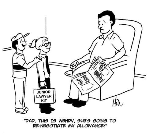 "Dad, this is Wendy, she's going to re-negotiate my allowance!"