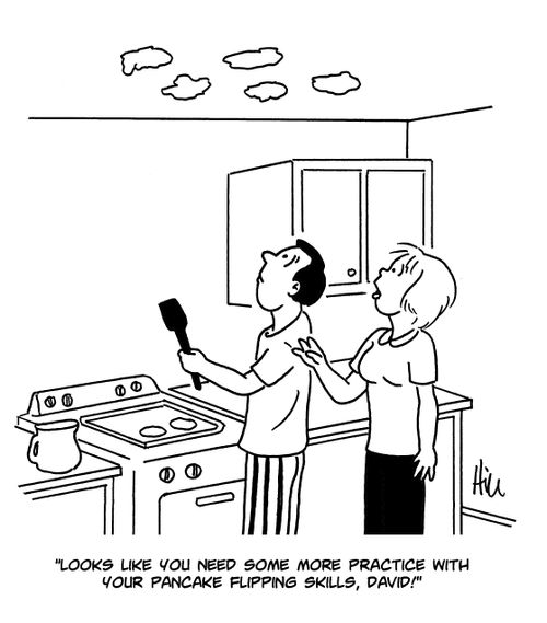 "Looks like you need some more practice with your pancake flipping skills, David!"