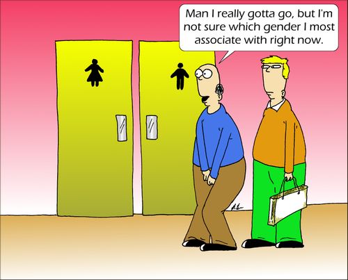 "Man I really gotta go, but I'm not sure which gender I most associate with right now."