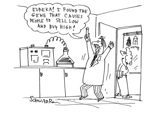 'Eureka! I found the gene that causes people to sell low and buy high!'