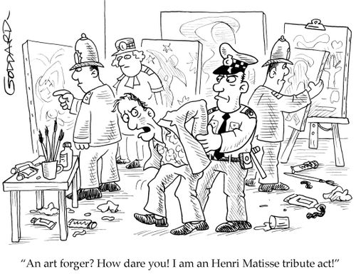 An art forger? How dare you! I am an Henri Matisse tribute act!