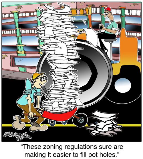 'These zoning regulations sure are making it easier to fill pot holes.'