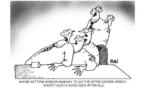 'Maybe getting gordon ramsay to do the after dinner speech wasn't such a good idea after all!'
