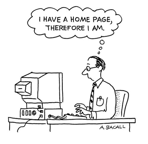 'I have a homepage, therefore I am.'