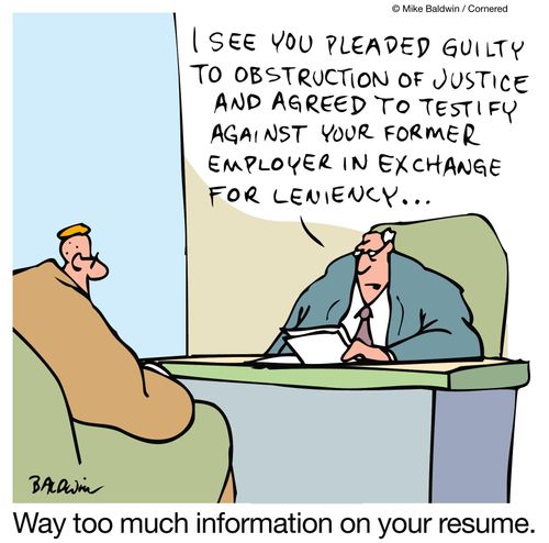 Way too much information on your resume.