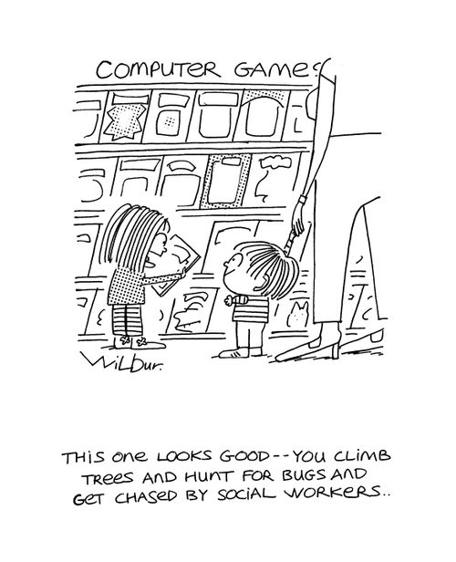 'This one looks good...you climb trees and hunt for bugs and get chased by social workers.'