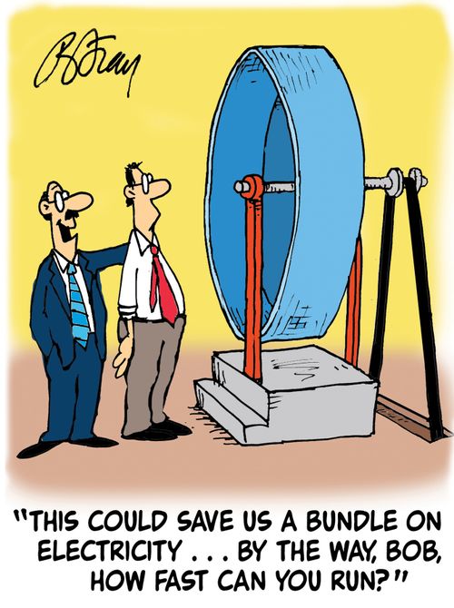 'This could save us a bundle on electricity...by the way, Bob, how fast can you run?'