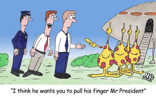 'I think he wants you to pull his finger Mr President'