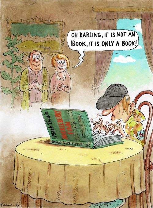 'Oh darling, it is not an ibook, it is only a book.'