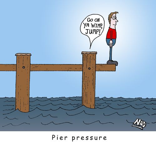 Guy standing on the end of a pier and the pier is saying 'Go on ya wimp, jump' - Pier pressure