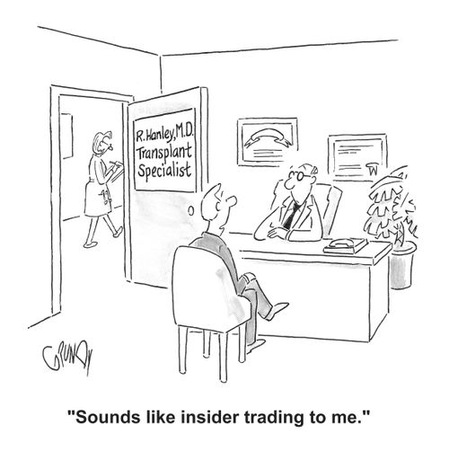 'Sounds like insider trading to me.'