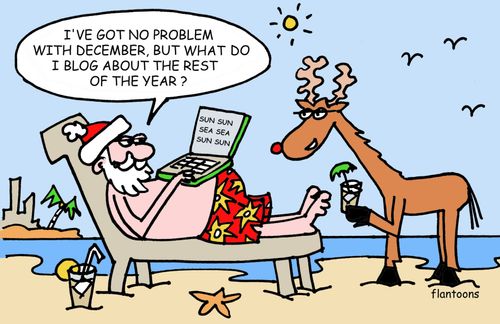 'I've got no problem with December, but what do I blog about the rest of the year?'