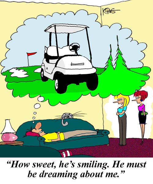 'How sweet, he's smiling. He must be dreaming about me.'