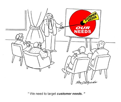 'We need to target customer needs.'