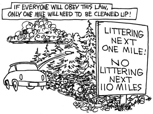 If everyone will obey the law, only one mile will need to be cleaned up!: 'Littering next one mile! NO littering next 110 miles.'