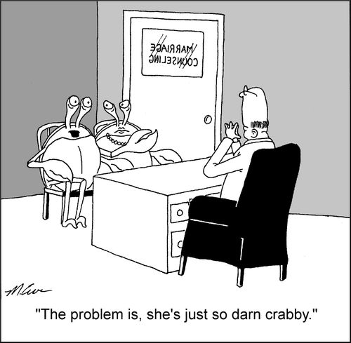 'The problem is, she's so damn crabby.'