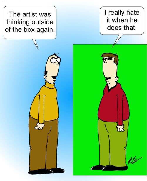 'The artist was thinking outside of the box again.'