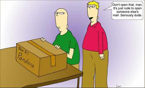 "Don't open that, man. It's just rude to open someone else's mail. Seriously dude." 