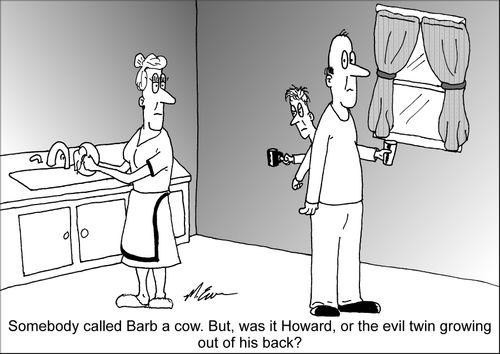 Somebody called Barb a cow. But, was it Howard, or the evil twin growing out of his back?