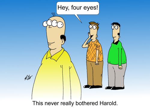 "Hey, four eyes!"