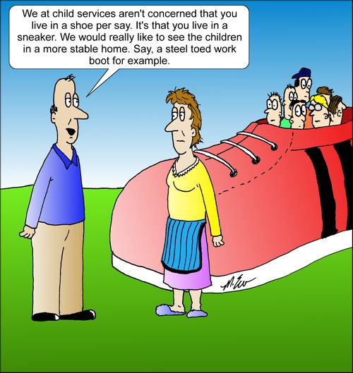 '...We would really like to see the children in a more stable home. A steel toed work boot for example.'