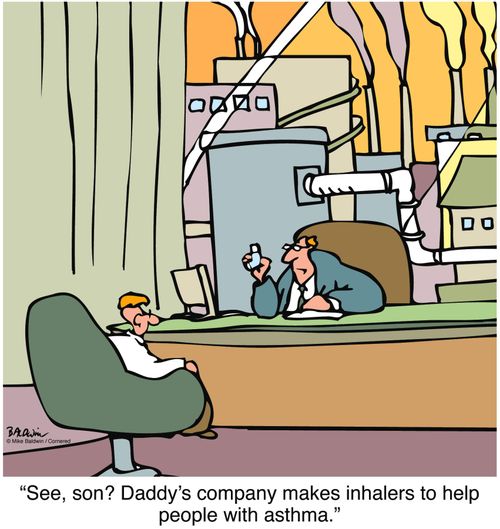 "See, son? Daddy's company makes inhalers to help people with asthma."