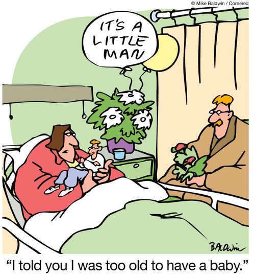 "I told you I was too old to have a baby."