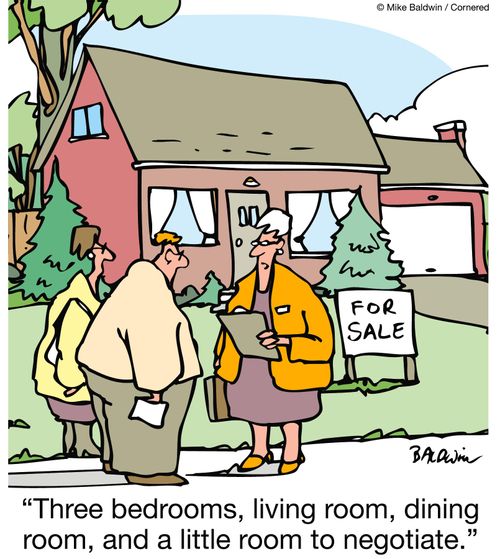 "Three bedrooms, living room, dining room, and a little room to negotiate."