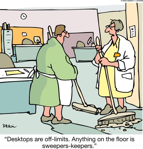 "Desktops are off-limits. Anything on the floor is sweepers-keepers."