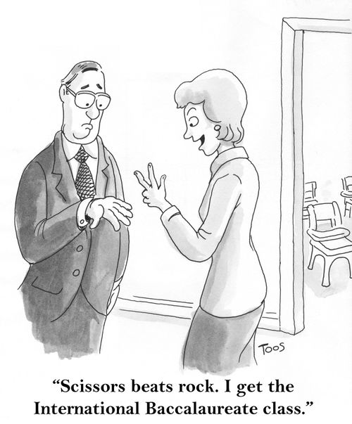 'Scissors beats rock. I get the International Baccalaureate class.'
