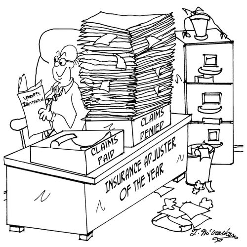 'Adjuster of the Year' reads a Sports Illustrated at his desk that has two boxes, 'Claims Denied' and 'Claims Paid.' The first has an over flowing stack of paper in it, the other a single sheet of paper.