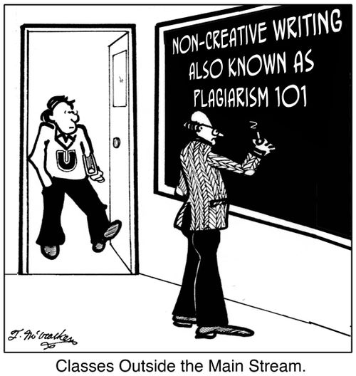 Non-Creative Writing, Also Known as Plagiarism 101.