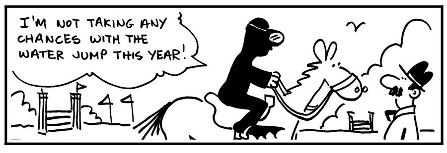 'I'm not taking any chances with the water jump this year.'