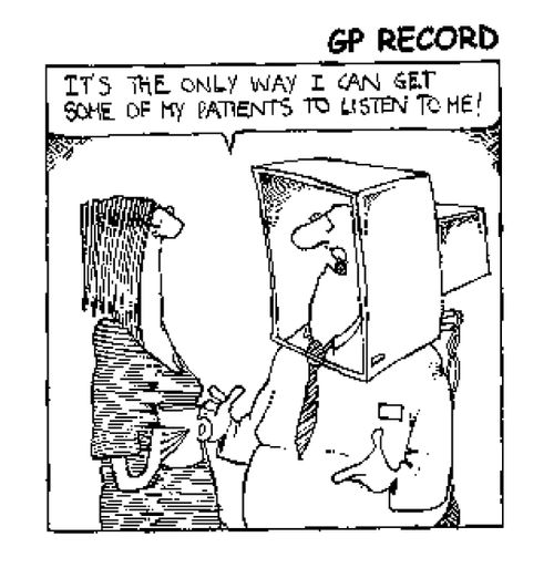 "It's the only way I can get some of my paitents to listen to me."