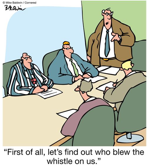 "First of all, let's find out who blew the whistle on us."
