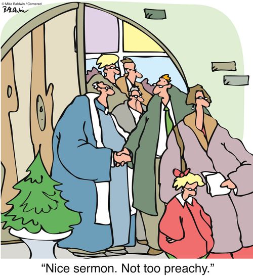 "Nice sermon. Not too preachy."