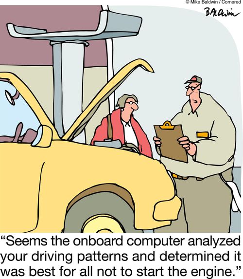 'Seems the onboard computer analyzed your driving patterns and determined it was best for all not to start the engine.'